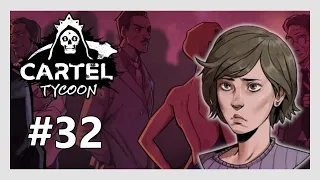 Cartel Tycoon #32 - Avocadoing pretty fine!