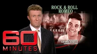 Rock 'n' Roll Romeo - Exclusive interview with Robbie Williams (2003) | 60 Minutes Australia