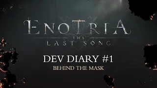 Enotria: The Last Song - Dev Diary #1 I Behind The Mask