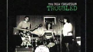 The New Creation - New Creation [Troubled] 1970
