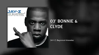 JAY-Z - '03 Bonnie & Clyde (Lyrics) ft. Beyoncé Knowles