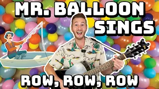 Mr. Balloon Sings Row, Row, Row Your Boat with Acoustic Guitar