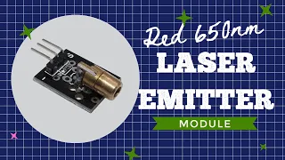 1-Minute Intro: 650nm Red Laser Emitter Diode Module for Arduino, ESP32, and PIC Projects