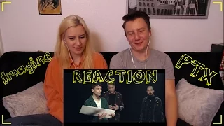 REACTION | PTX - "Imagine"