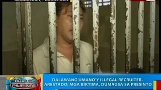 BP: Dalawang umano'y illegal recruiter, arestado
