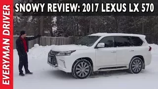 Here's my 2017 Lexus LX 570 Snowy Review on Everyman Driver