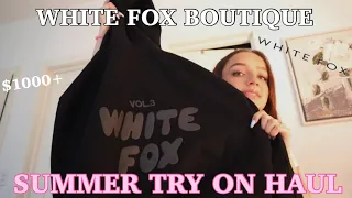 HUGE WHITE FOX BOUTIQUE SUMMER TRY ON HAUL (must have summer outfits)