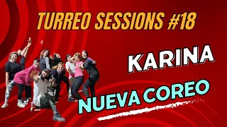 KARINA | DJ TAO Turreo Sessions #18 (COREOGRAFIA)