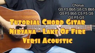 Tutorial Chord Gitar Nirvana - Lake Of Fire | Lengkap Versi Unplugged (Acoustic)
