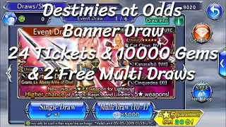 [DFFOO] Destinies at Odds Banner Pull   24 TIckets & 10000 Gems & 2 Free Multi Pulls