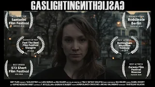GASLIGHTING by Qbit Films | Award-winning short film