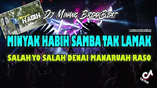 DJ MINANG TERBARU | MINYAK HABIH SAMBA TAK LAMAK