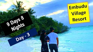 Embudu Village Resort Maldives | Honeymoon at Maldives | How to plan maldives (Day 3)