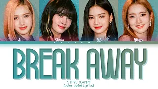 STAYC Break away (Cover) Lyrics (Color Coded Lyrics)