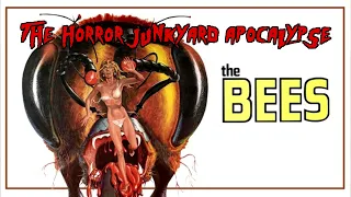 The Horror Junkyard Apocalypse: Episode 1 - The Bees (1978)