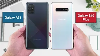 🟦 Samsung Galaxy A71 VS 🟥 Samsung Galaxy S10 Plus 🔥🔥🔥
