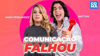 Comunicação falhou - Mari Fernandez Ft.Nattan