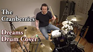 The Cranberries - Dreams - Drum Cover (Studio Version)  - Denis Richard Jr