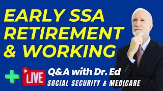 Collecting Social Security EARLY 62? 63?, special rule "nobody" talks about!? Or do they?