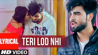 INDER CHAHAL: Teri Lod Nahi (Lyrical Video) GOLD BOY | Punjabi Song 2017