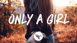 Dan Smalley - Only a Girl (Lyrics)