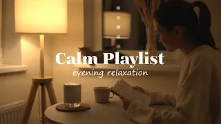 [playlist] Music that relaxes you in the evening. (for rest, reading, sleeping)