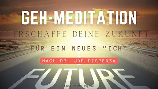 Kraftvolle Geh-Meditation nach Dr. Joe Dispenza, zur Erschaffung deiner Wunsch-Realität | HEILUNG