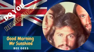 Good Morning Mr Starshine - Bee Gees