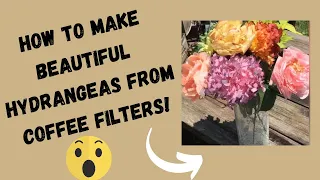 Learn to make realistic Hydrangeas from Coffee Filters!