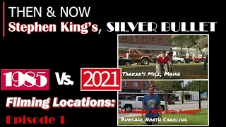 Silver Bullet (1985) 36th Anniversary Filming Locations | Then and Now | Episode 1  #stephenking