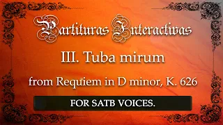 Tuba mirum from Requiem K. 626 KARAOKE FOR SATB VOICES - W.A. Mozart - Key: B-flat Major.