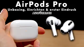 AirPods Pro: ausführliches Unboxing, Einrichten & erster Eindruck! | Tips, Tricks & More