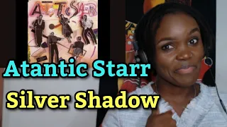 African Girl First Time Hearing Atantic Starr - Silver Shadow