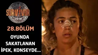 Oyunda sakatlanan İpek, konseyde...  | 28.Bölüm | Survivor 2018