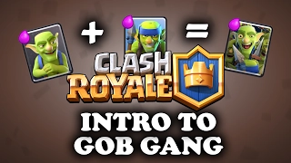 Intro to Goblin Gang | Clash Royale | Using & Countering vs All Cards