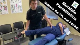 Meralgia Paresthetica Soft Tissue Release | TFL and Psoas Chiropractic Treatment