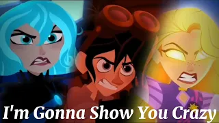 Cassandra,Varian and Rapunzel | I'm Gonna Show You Crazy (AMV)