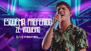 Esquema Preferido - Zé Vaqueiro (Repertório Novo) | Music Mais