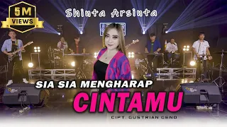 SHINTA ARSINTA - SIA SIA MENGHARAP CINTAMU (Official Music video)Kini Kusadari Dirimu Tak Punya Rasa
