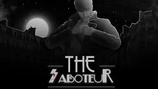 The Saboteur - MAGNUM OPUS Пандемик.