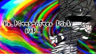 Mr.Kitty-After Dark|Map complete|GCMV & GLMV| Gacha life & Gacha club