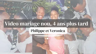 PHILIPPE ET VERONICA MONTRE VIDEO MARIAGE YO 4 ANS PLUS TARD