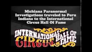 EP: 15-3 Michiana Paranormal at the Peru Circus Museum