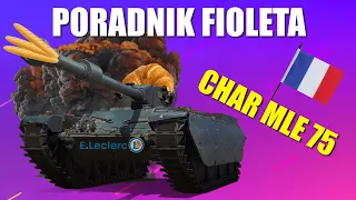 Poradnik fioleta - Char Mle 75 | World Of Tanks