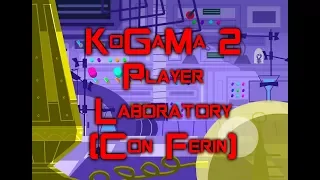 KoGaMa 2 PLAYER LABORATORY (Con Ferin)