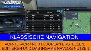 VOR-TO-VOR / NDB Flugplan erstellen, editieren und das Ingame Navlog nutzen ★ MSFS 2020