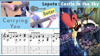 Carrying You / Laputa: Castle in the Sky (Guitar) [Notation + TAB]