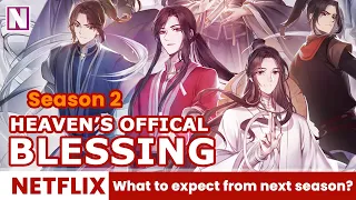 Heaven Official's Blessing Plot and what to expect from next Season- Release on Netflix