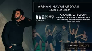 Arman Navasardyan - Uzes chuzes