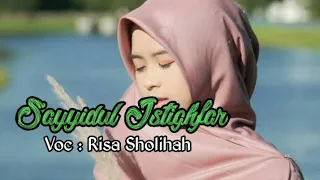 Sayyidul Istighfar - Allahumma anta rabbii laa ilaaha illaa anta - Cover by Risa Sholihah